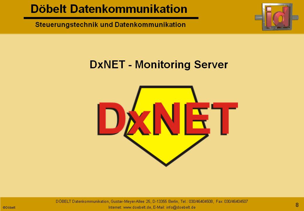 Dbelt Datenkommunikation - Produktprsentation: dxcall-web - Folie 8