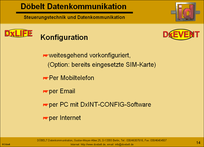 Dbelt Datenkommunikation - Produktprsentation: dxlife - Folie 14