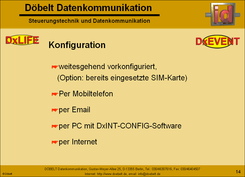 Dbelt Datenkommunikation - Produktprsentation: dxlife - Folie 14