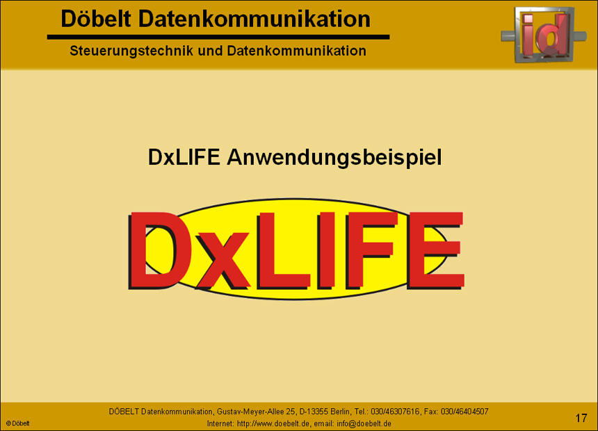 Dbelt Datenkommunikation - Produktprsentation: dxlife - Folie 17