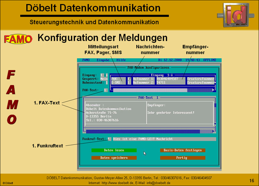 Dbelt Datenkommunikation - Produktprsentation: famo - Folie 16