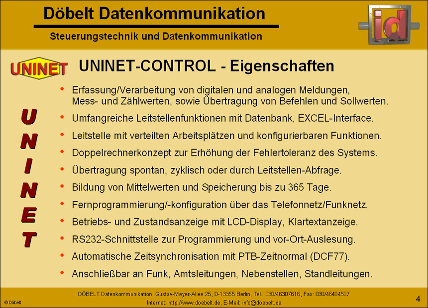 Dbelt Datenkommunikation - Produktprsentation: uninet - Folie 4