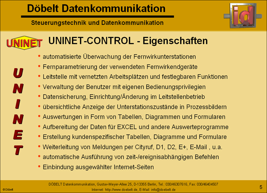 Dbelt Datenkommunikation - Produktprsentation: uninet - Folie 5