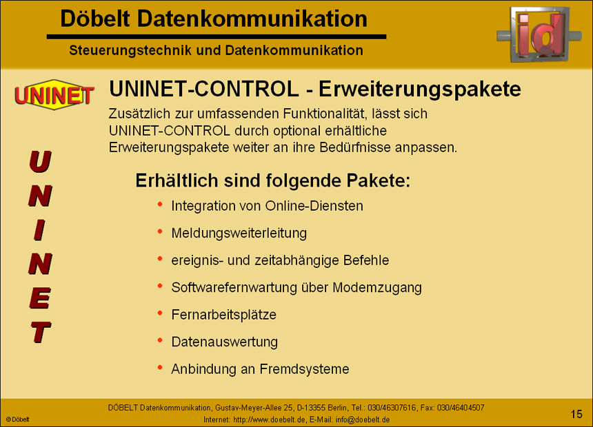 Dbelt Datenkommunikation - Produktprsentation: uninet - Folie 15